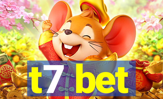 t7 bet